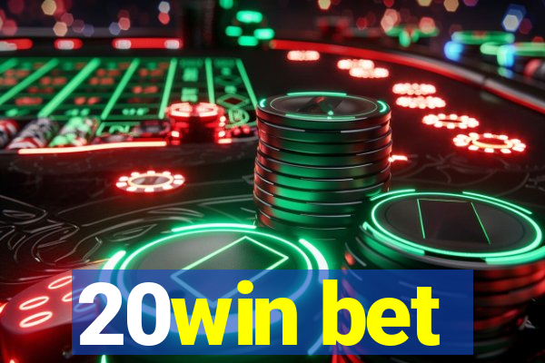 20win bet